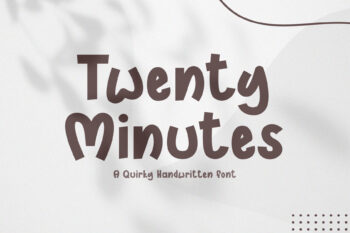Twenty Minutes – A Handwritten Font