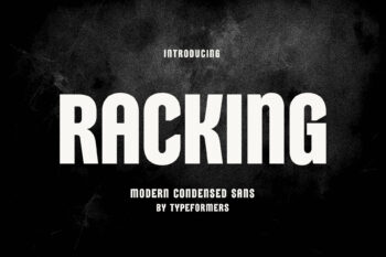 Racking - Modern Condensed Sans