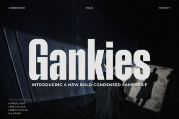 Gankies - Bold Condensed Sans Serif