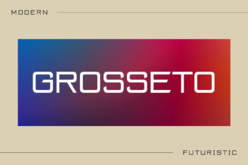 Grosseto – Futuristic Sans Serif