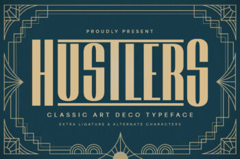 Hustlers - Art Deco Font