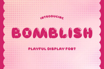 Bomblish – Playful Display Font